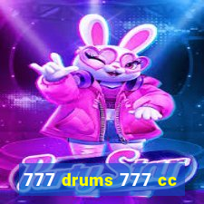 777 drums 777 cc